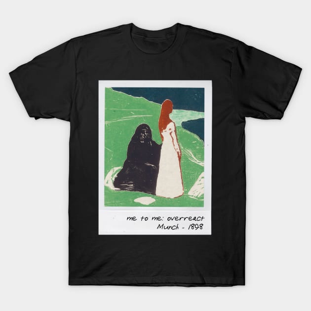 munch - me to me meme T-Shirt by pripple